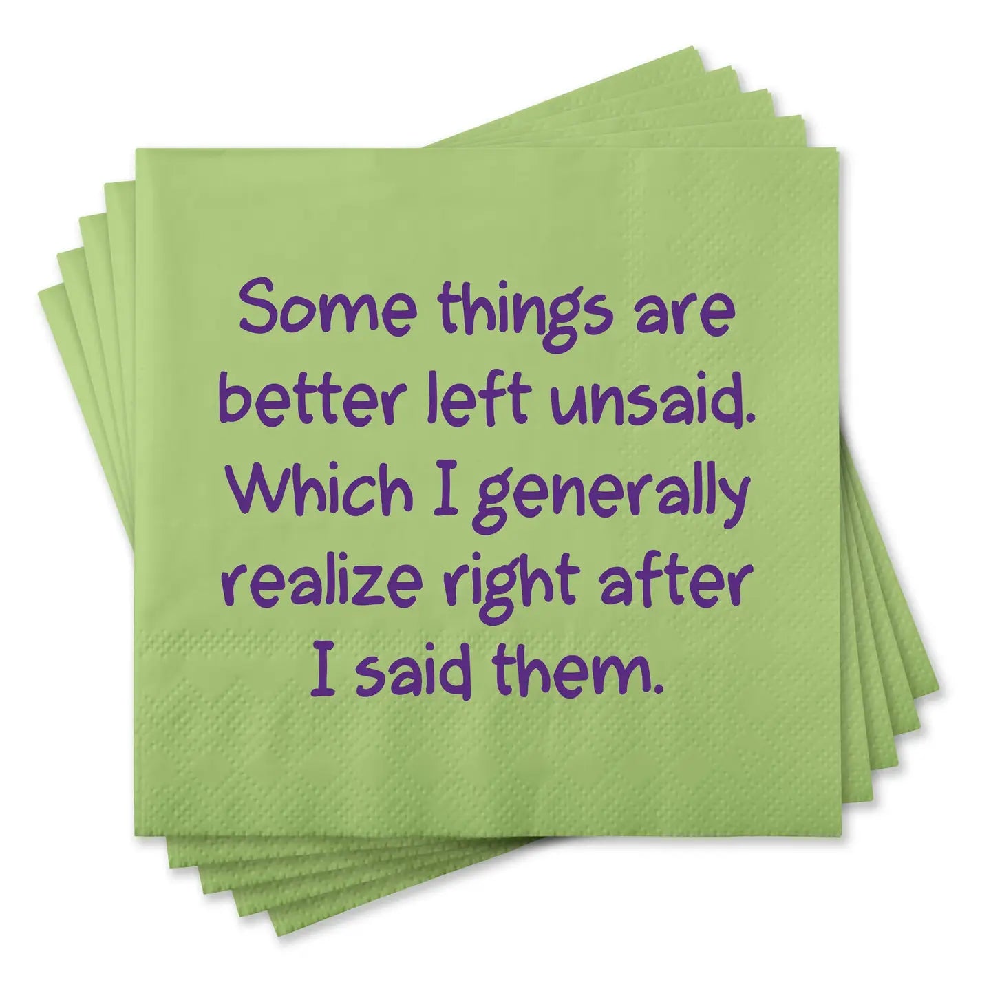 Some Things are Better Left Unsaid Cocktail Napkins