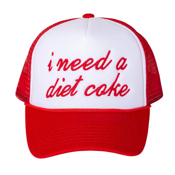 I Need a Diet Coke Trucker Hat